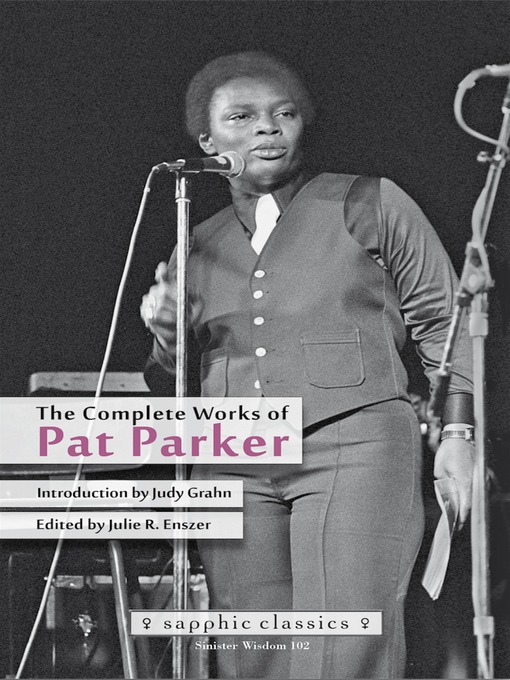 Title details for The Complete Works of Pat Parker by Sinister Wisdom - Available